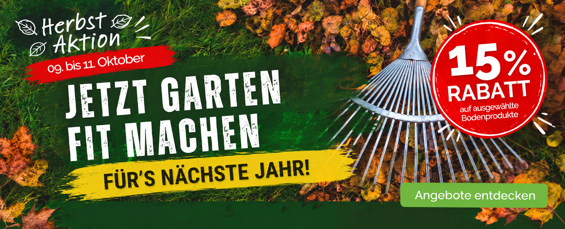 Unsere Herbst-Aktion ist zurück: 15 % sparen!