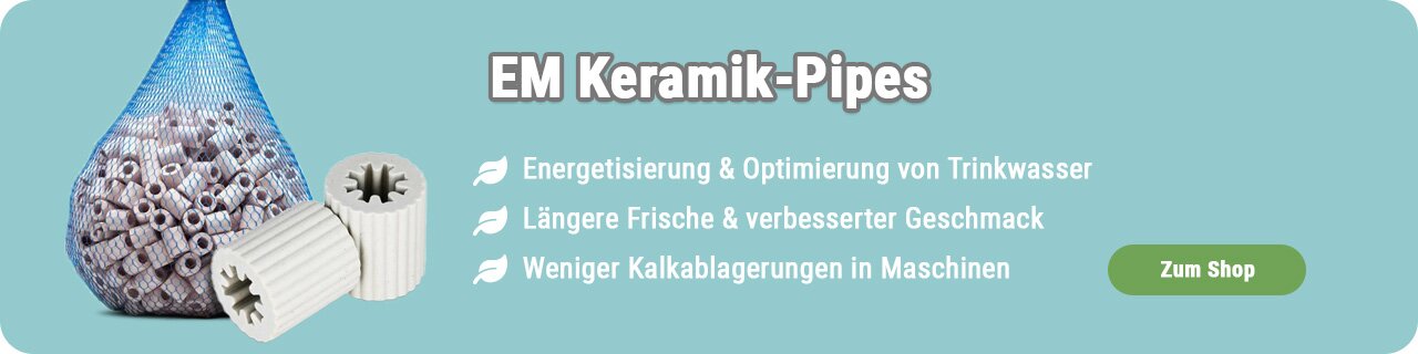 EM Keramik-Pipes