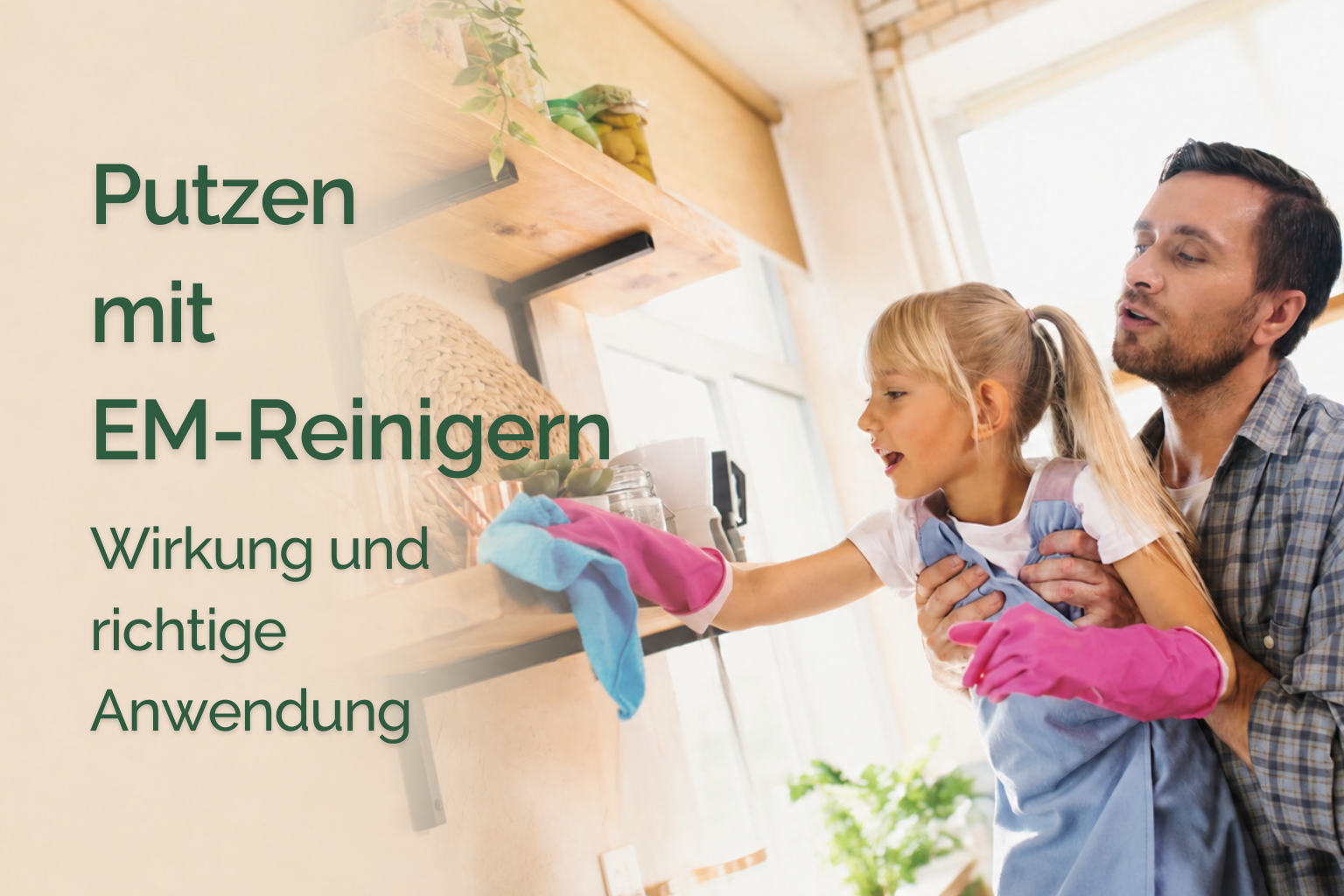 Reinigen mit Effektiven Mikroorganismen